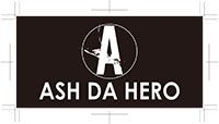 ASH DA HERO宣伝用ステッカー。応援してください。https://www.youtube.com/channe